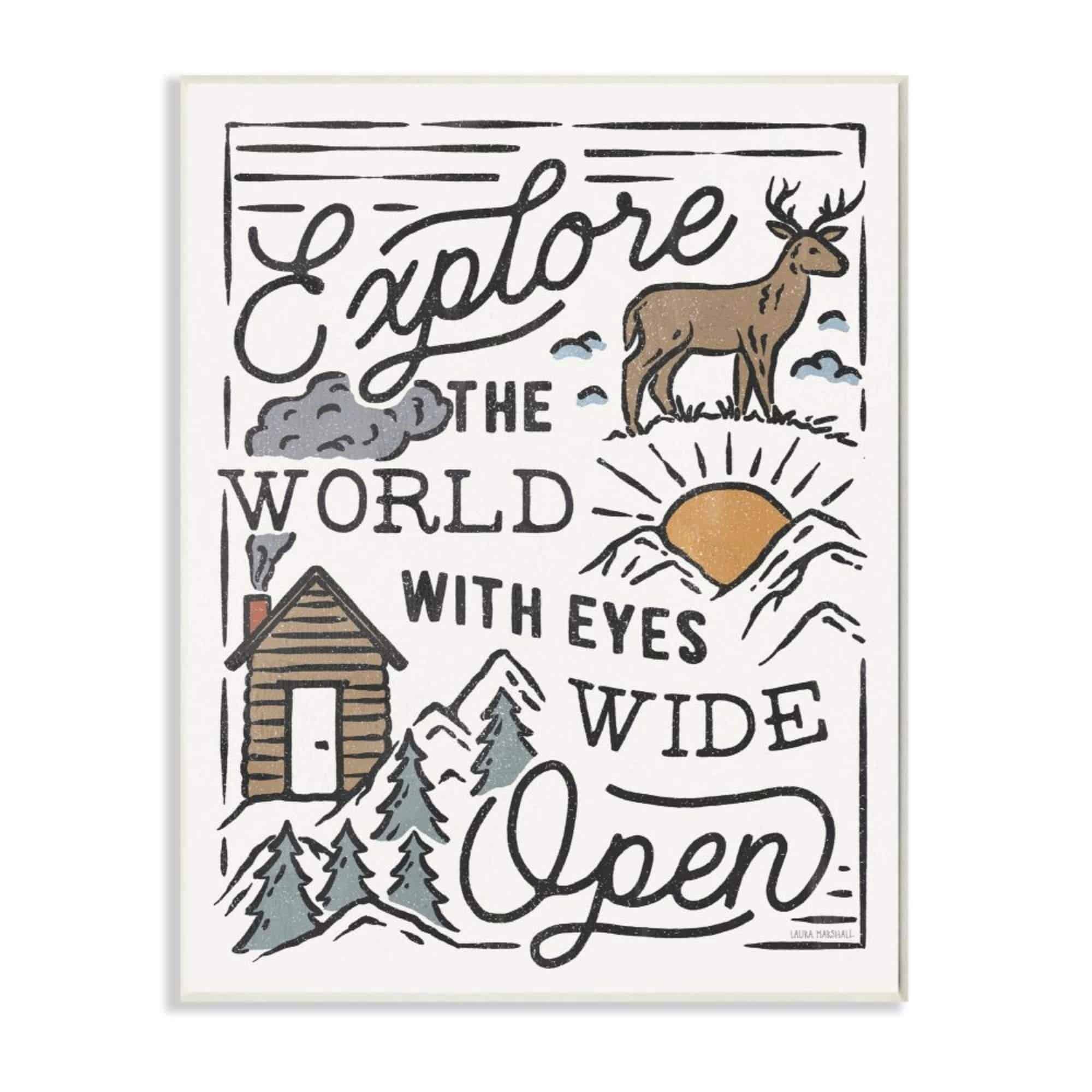Stupell Industries Explore Eyes Wide Open Phrase Rustic